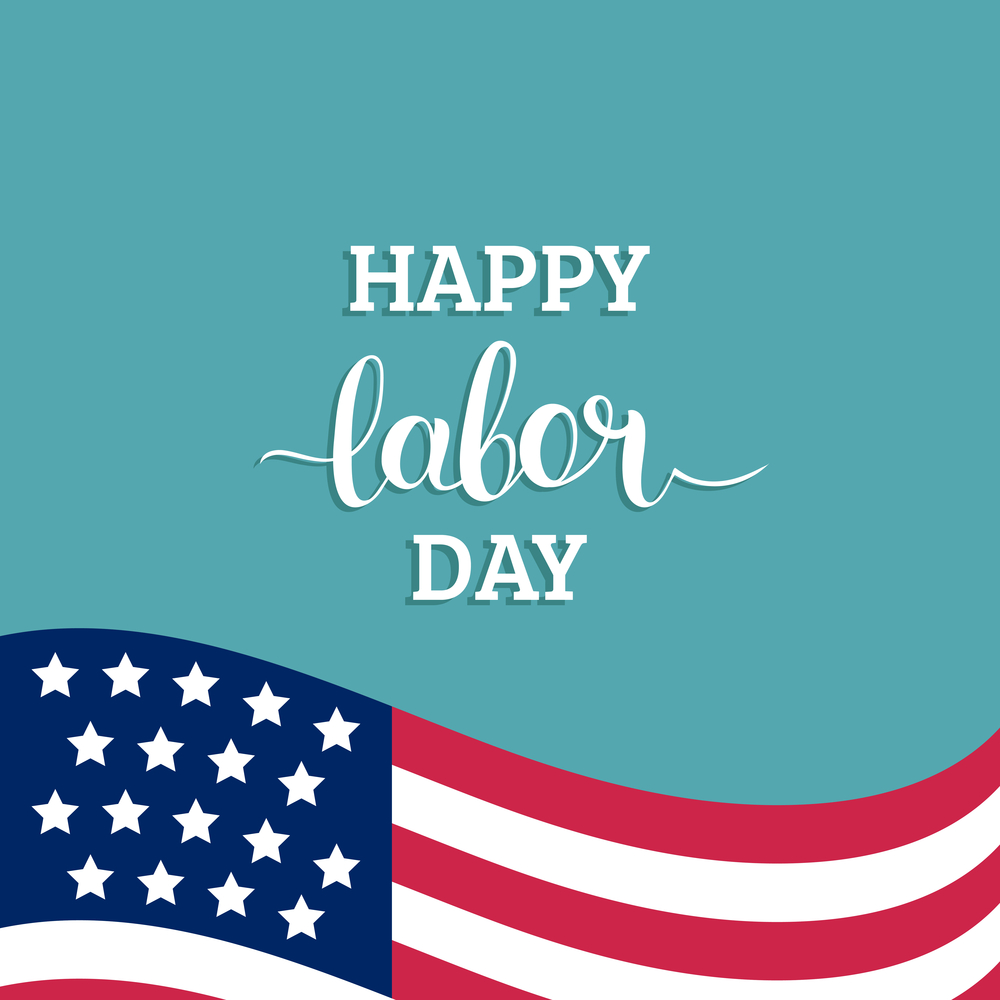 Labor Day 2024 Chauvel & Glatt, LLP